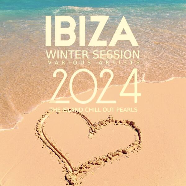 CA3RD - Ibiza Winter Session 2024 (The Island Chill out Pearls)