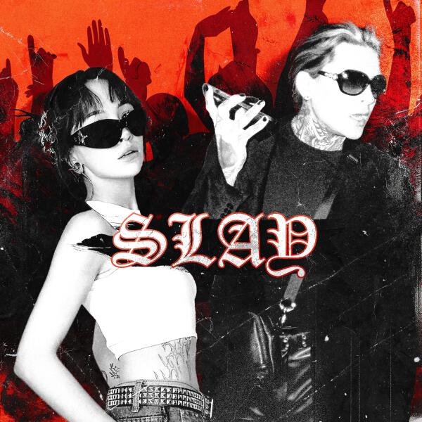 NEVERLOVE, b3brina - SLAY