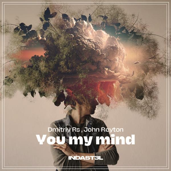 Dmitriy Rs, John Reyton - You My Mind