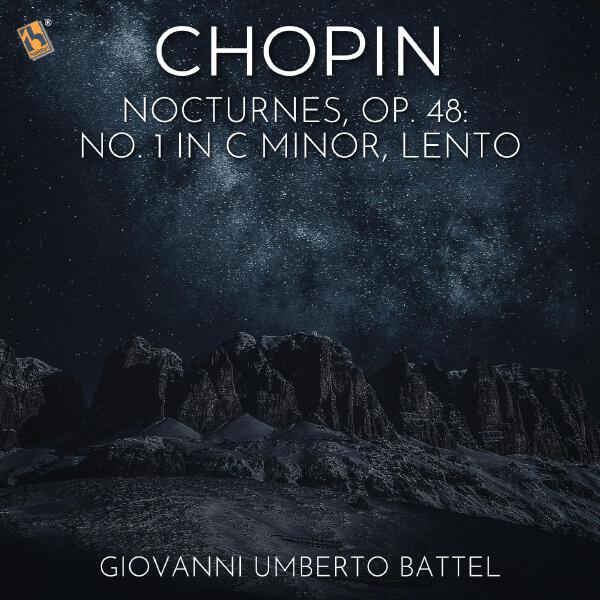 Giovanni Umberto Battel - Nocturnes, Op. 48: No. 1 in C Minor, Lento