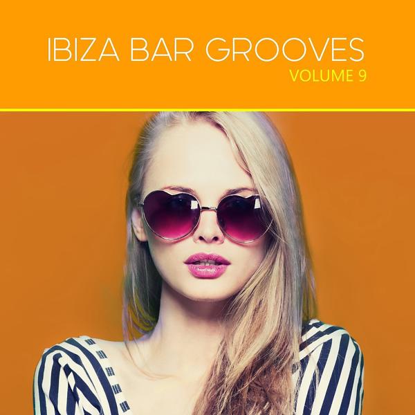 Karon Koury - Ibiza Bar Grooves, Vol. 09