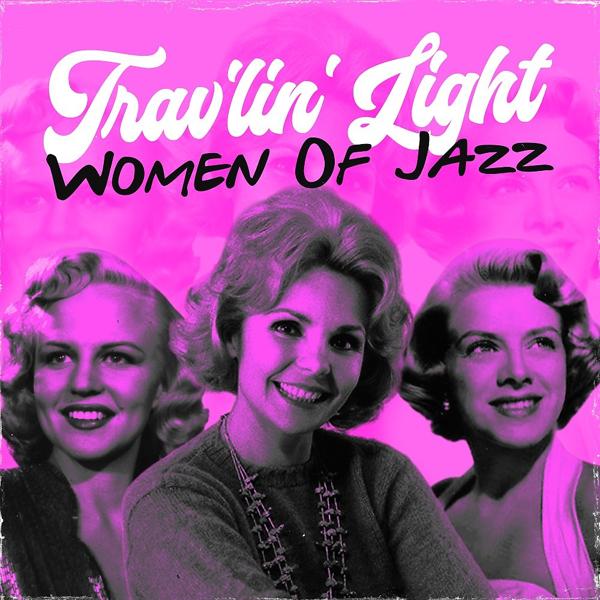 Billie Holiday - Trav'lin' Light (Women of Jazz)