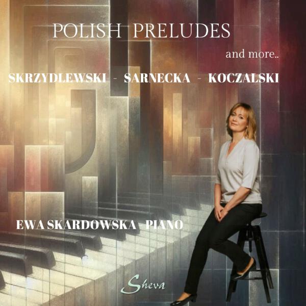 Ewa Skardowska - 24 Préludes: No. 1