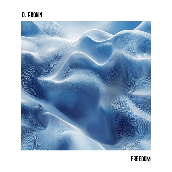 Dj Pronin - Freedom