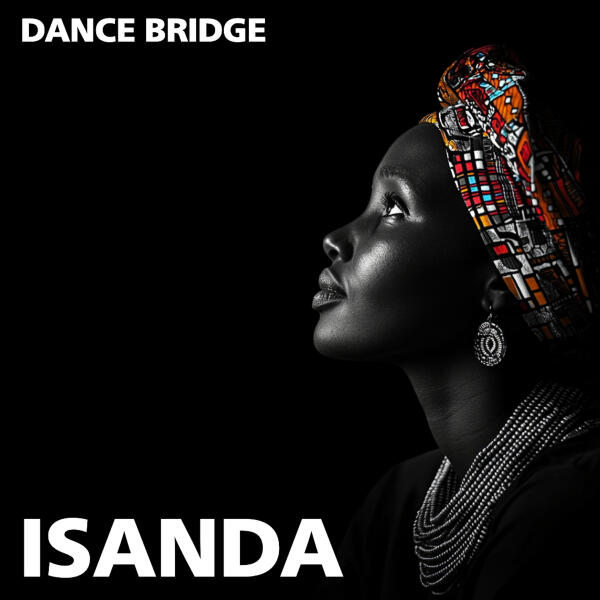 Dance Bridge - Isanda