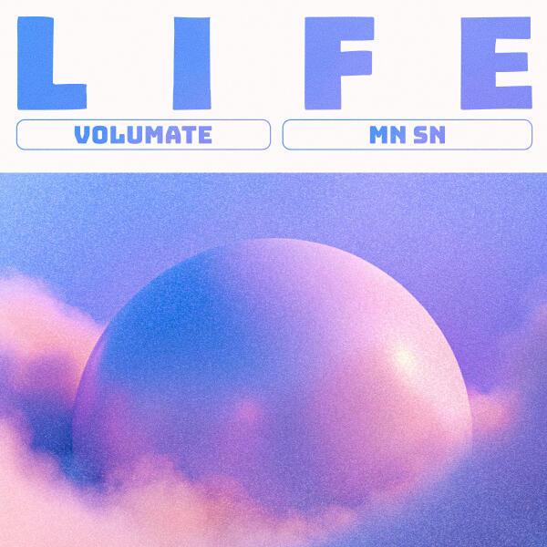 Volumate, MN SN - Life